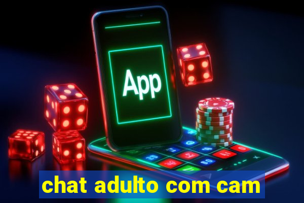 chat adulto com cam